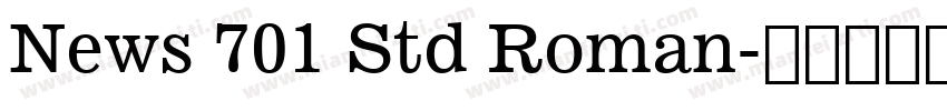 News 701 Std Roman字体转换
